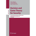 Decision and Game Theory for Security: First International Conference, Gamesec 2010, Berlin, Germany, November 22-23, 2010. Proceedings