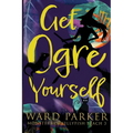 Get Ogre Yourself: A paranormal mystery adventure