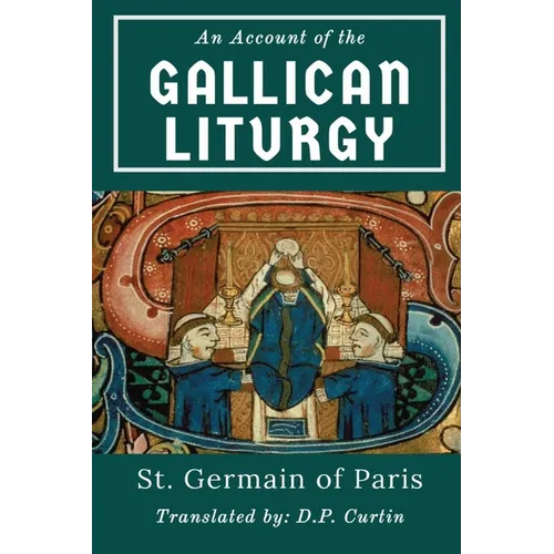 An Account of the Gallican Liturgy