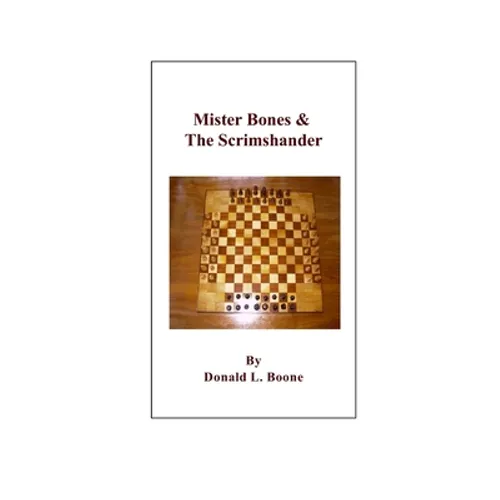 Mister Bones & The Scrimshander: The Chess Club