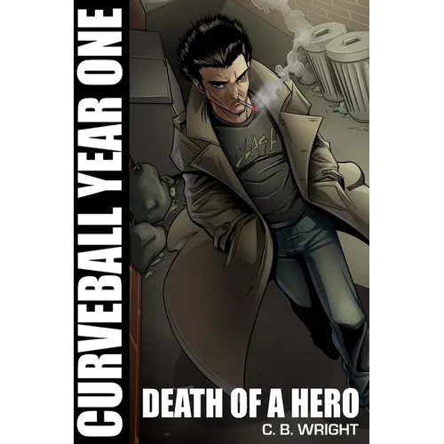 Curveball Year One: Death of a Hero
