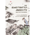 The Illustrated Analects: Selected Teachings
