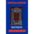 Jewish Law and Identity: Academic Essays