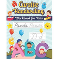 Cursive Handwriting Workbook For Kids: Cursive Handwriting Notebook. Practicing Cursive Handwriting. Beginner Cursive Handwriting Workbook for Kids.