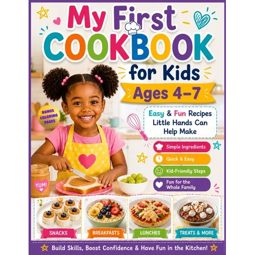 My First Cookbook For Kids Ages 4-7
