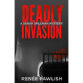 Deadly Invasion