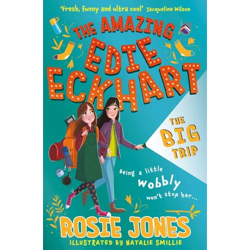 The Amazing Edie Eckhart: The Big Trip: (Book 2) World Book Day 2024 Author