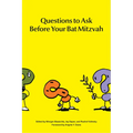 Questions to Ask Before Your Bat Mitzvah