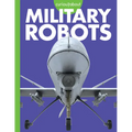 Curious about Military Robots