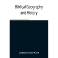 Biblical Geography And History