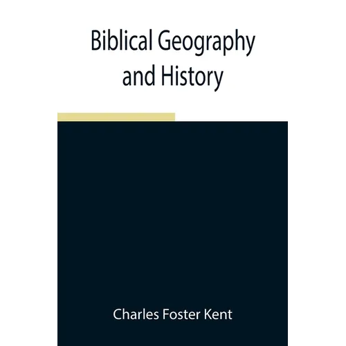 Biblical Geography And History