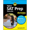 Digital SAT Prep 2025/2026 for Dummies: Book + 4 Practice Tests + Flashcards Online