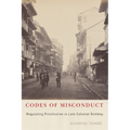 Codes of Misconduct: Regulating Prostitution in Late Colonial Bombay
