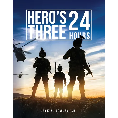 Hero's Three: 24 Hours - Paperback