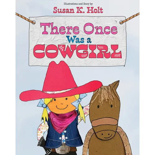 There Once Was a Cowgirl