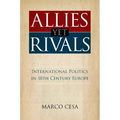 Allies Yet Rivals: International Politics in 18th Century Europe