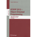 ECOOP 2012 -- Object-Oriented Programming: 26th European Conference, Beijing, China, June 11-16, 2012, Proceedings