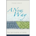 A New Way: The Spirituality of Unity