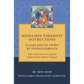 Dzogchen Foremost Instructions, A Garland of Views