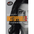 Unstoppable: 6 Easy Steps to Find and Achieve Your Fire: 2Nd Edition