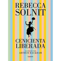 Cenicienta Liberada / Cinderella Liberator