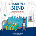 Thank You Mind: Understanding My Big Feelings on Tricky Days