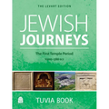 Jewish Journeys: The First Temple Period: 1000-586 Bce