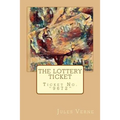 The Lottery Ticket: Ticket No. "9672"
