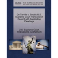 de Treville V. Smalls U.S. Supreme Court Transcript of Record with Supporting Pleadings