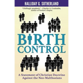 Birth Control: A Statement of Christian Doctrine against the Neo-Malthusians