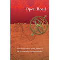 Open Road: Notes on the wild & woolly journey of the 20-somethings (money included)