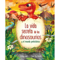La Vida Secreta de Los Dinosaurios Y El Mundo Prehistórico (Prehistoric Worlds)