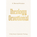Theology Devotional: A Daily Study in Systematic Theology