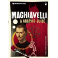 Introducing Machiavelli: A Graphic Guide