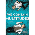 We Contain Multitudes