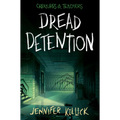 Dread Detention