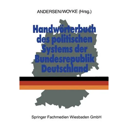 Handwörterbuch Des Politischen Systems Der Bundesrepublik Deutschland