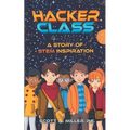 Hacker Class: A Story of STEM Inspiration