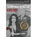 Talionic Night in Portland: A Love Story