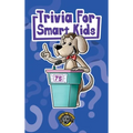 Trivia for Smart Kids: 300+ Questions about Sports, History, Food, Fairy Tales, and So Much More (Vol 1)