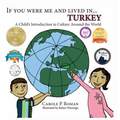 If You Were Me and Lived in... Turkey: A Child's Introduction to Culture Around the World