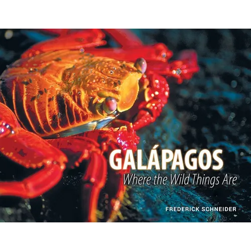 Galápagos: Where the Wild Things Are