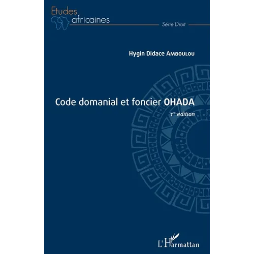 Code domanial et foncier OHADA: 1ère édition