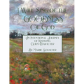 I Will Sing of the Goodness of God: An intentional journey of knowing God's character