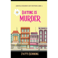 Dating Is Murder