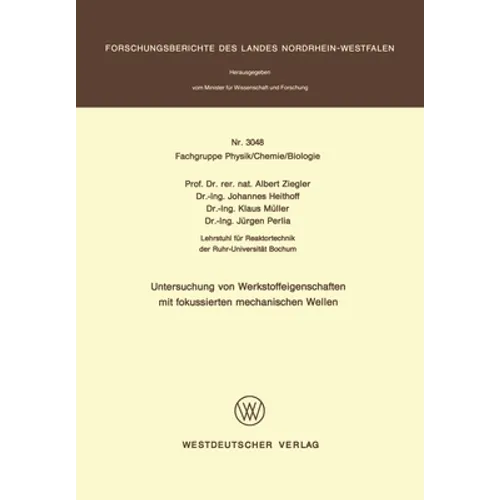 Untersuchung von Werkstoffeigenschaften mit fokussierten mechanischen Wellen