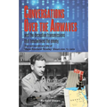 Conversations over the Airwaves ... and the deception transmissions that hoodwinked the enemy: The extraordinary life of Major Rowland 'Rowley' Shears