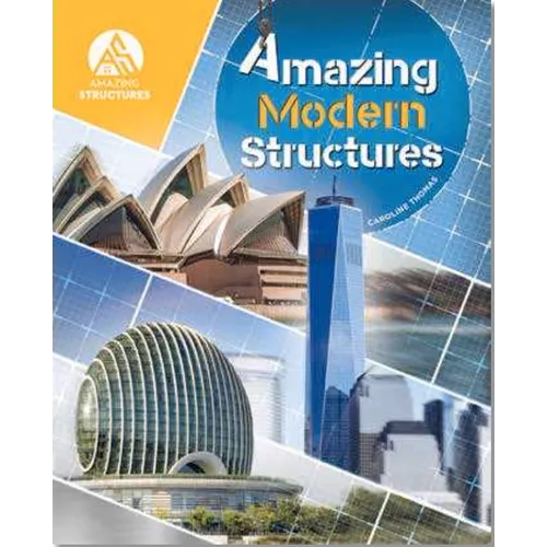 Amazing Modern Structures