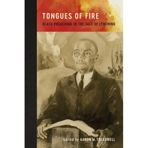 Tongues of Fire: Black Preaching in the Face of Lynching