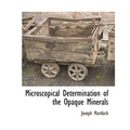 Microscopical Determination of the Opaque Minerals